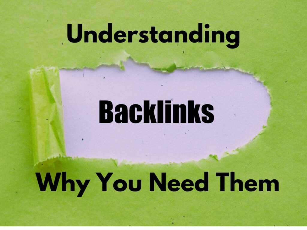 Understanding Backlinks and Why You Need Them